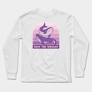 Save The Whales Long Sleeve T-Shirt